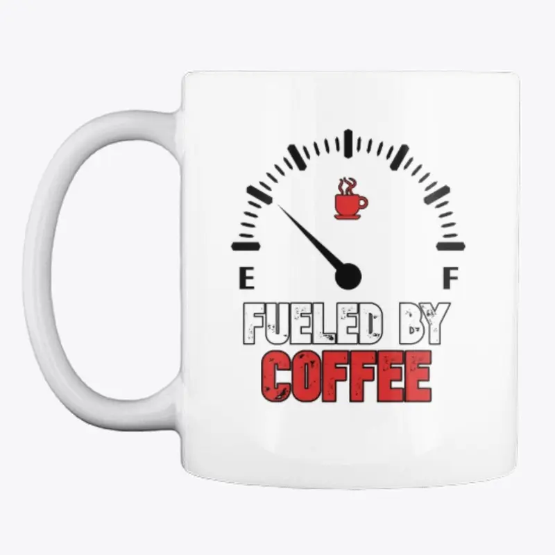 Fueled By Coffee Mug