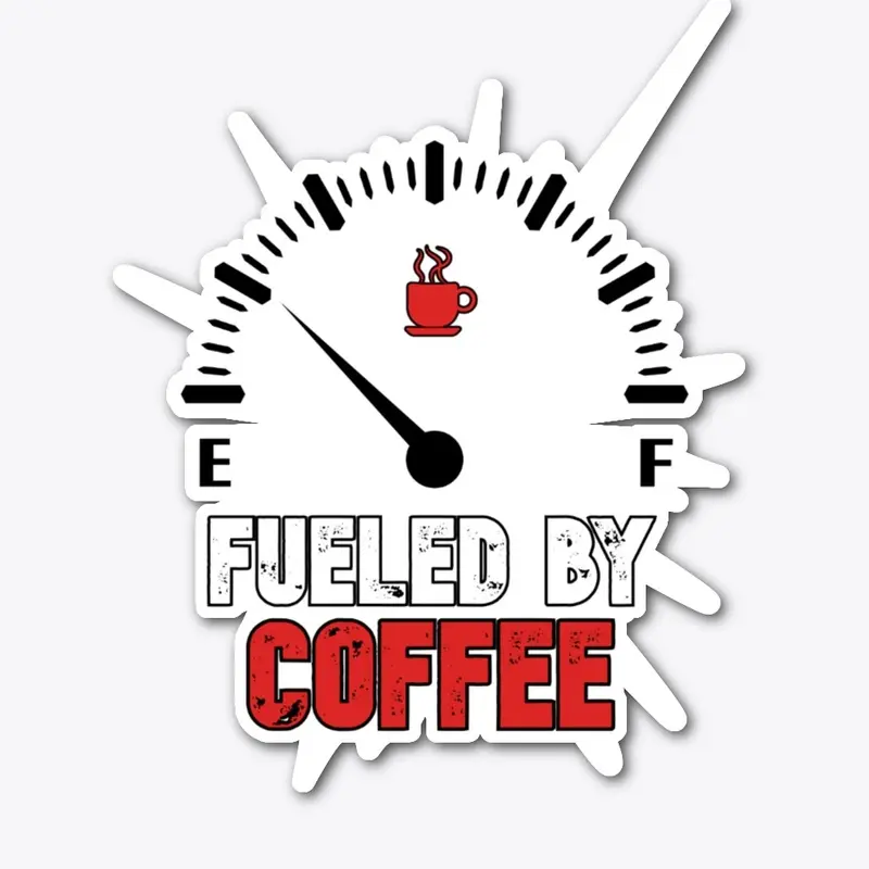 Fueled By Coffee Die Cut Sticker