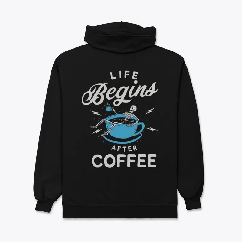 Life Begins After Coffee Zip Up, BACK 