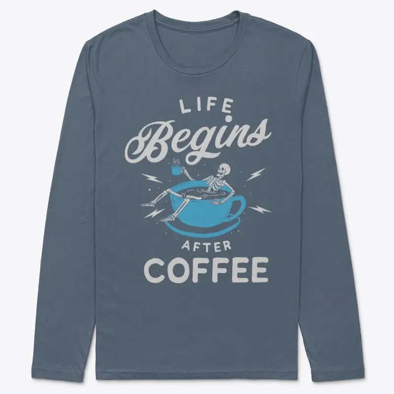 Life Begins After Coffee Long Sleeve Tee