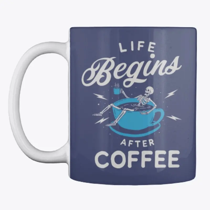 Life Begins After Coffee Mug